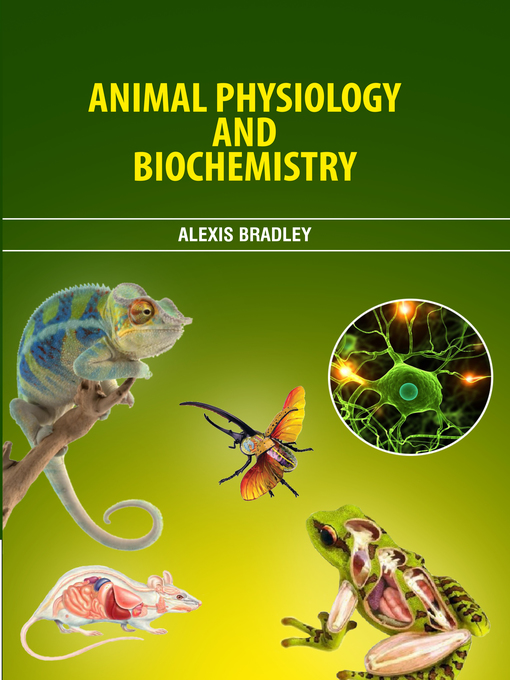 Title details for Animal Physiology and Biochemistry by Alexis Bradley - Wait list